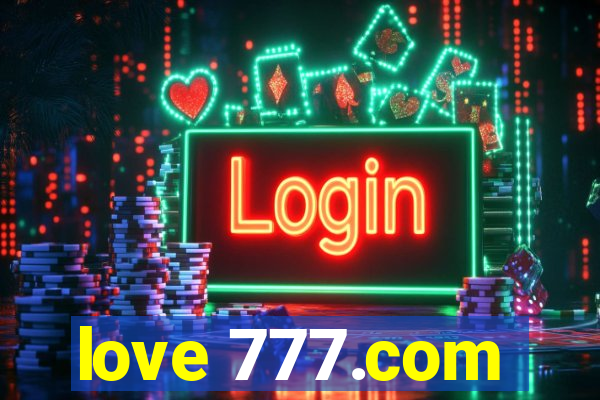 love 777.com